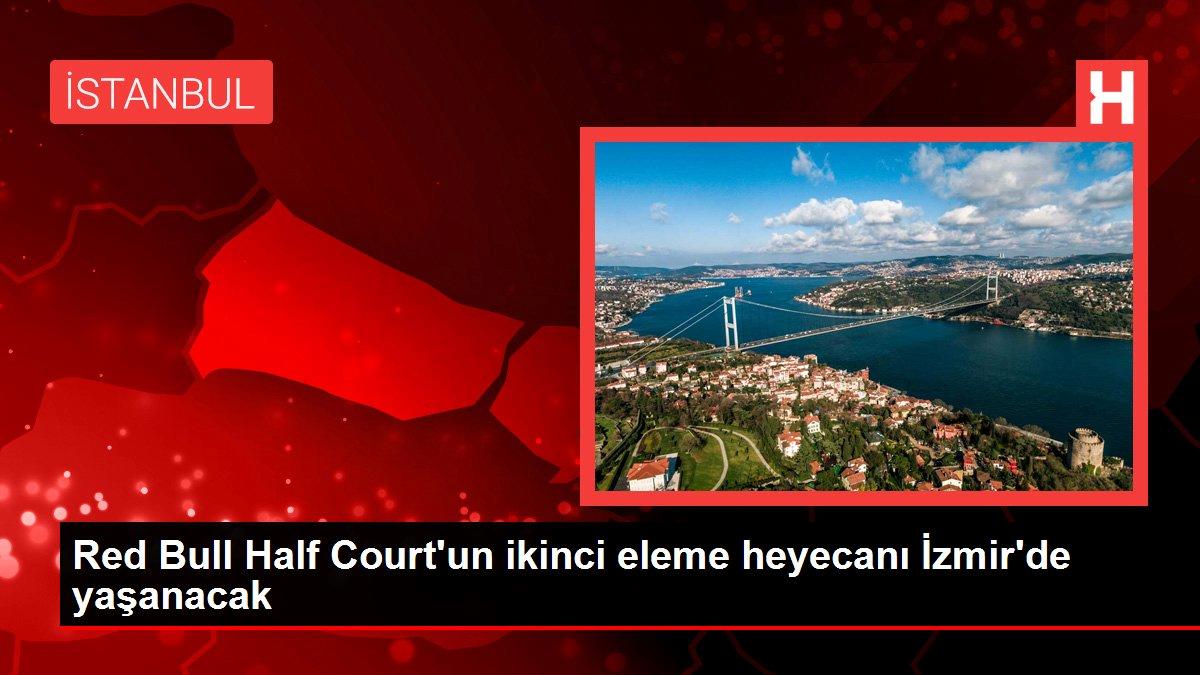 Red Bull Half Court’un ikinci eleme heyecanı İzmir’de yaşanacak