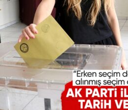 AK Parti’den erken seçim çıkışı: ‘En uygun zaman’ deyip tarih verdiler